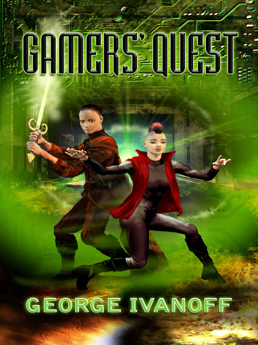 Title details for Gamers' Quest by George Ivanoff - Available